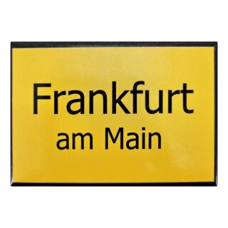Foto Magnet 80mm x 53mm Frankfurt am Main Ortschild