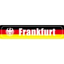 Blechschild Metall -  Frankfurt 46 x 10 cm